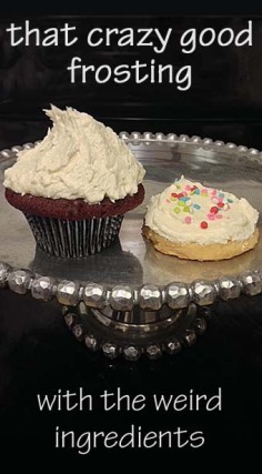 that Crazy Good Frosting - with the weird ingredients