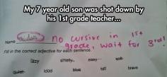 Gotta Love The Education System, Kid Is Too Smart, Better Dumb Him Down
