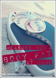 Don't know how to measure your body fat? Do this AT HOME! It's SUPER simple and requires only a scale and a tape measure. #bodyfat #fitness #exercise #health #goals #heandsheeatclean
