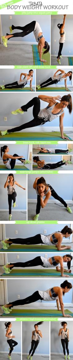 30-Minute Body-Weight Tabata Workout  (For each exercise, set an interval timer for 10 rounds of 20 seconds of work and 10 seconds of rest. Once you’ve completed the 5 minutes of one exercise, take a quick drink of water and move on to the next.)