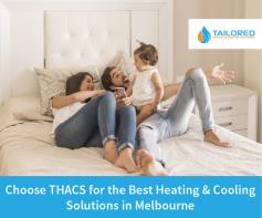 For quality heating as well as cooling solutions in Melbourne, get in touch with Tailored Heating & Cooling Solutions. We specialise in providing custom solutions for both, residental and commercial clients. 