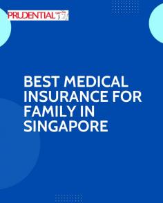 Discover the best medical insurance plans for families in Singapore. Compare coverage, benefits, and premiums to protect your loved ones with confidence.