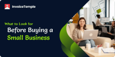 What to Look for Before Buying a Small Business

Some business owners sell their business. The buyer who is planning to buy it must check some necessary details and can purchase it.

For more information Read our blog
https://www.invoicetemple.com/blog/what-to-look-for-before-buying-a-small-business/
